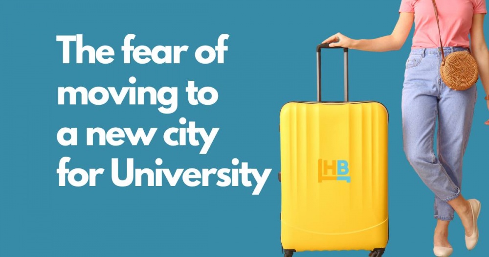 Overcoming the fear of moving to a new city for University