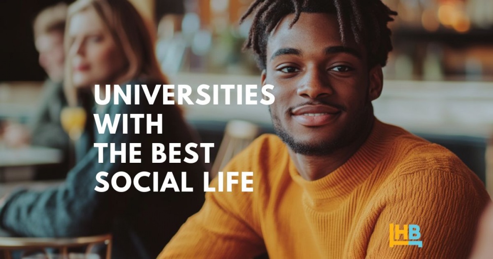 UK Universities with the Best Social Life and Student Communities